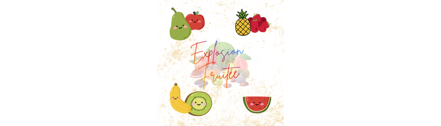 Explosion Fruitée